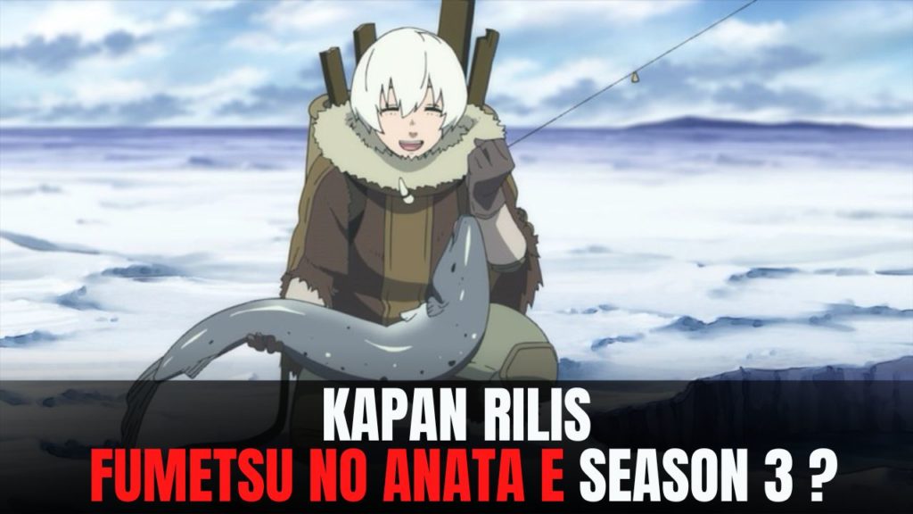 Fumetsu no Anata e season 3