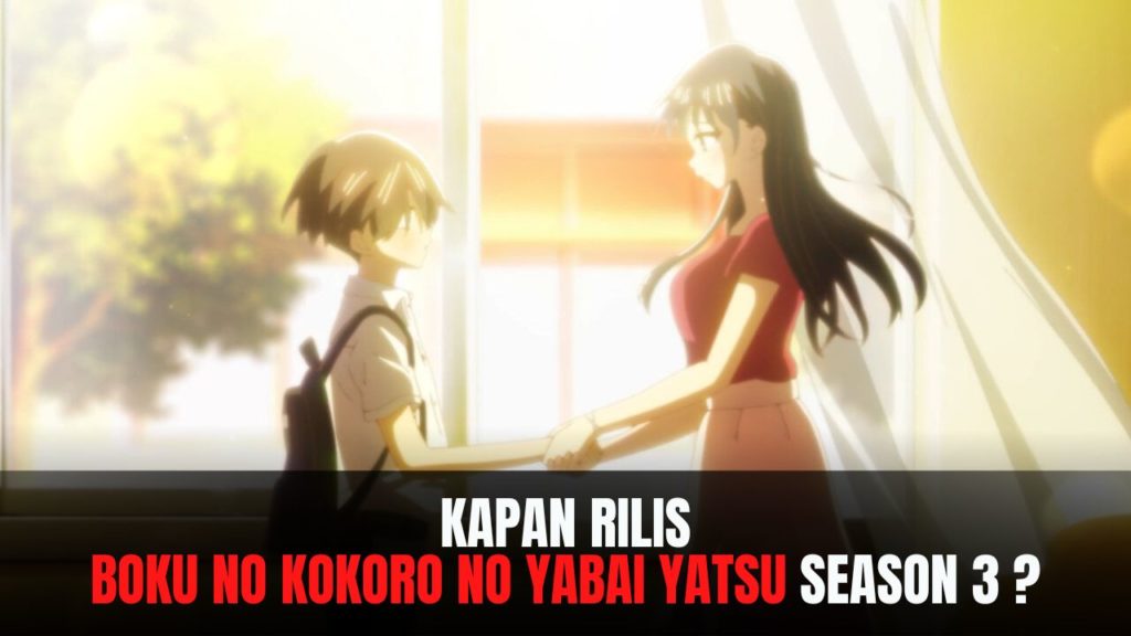 Boku no Kokoro no Yabai Yatsu season 3