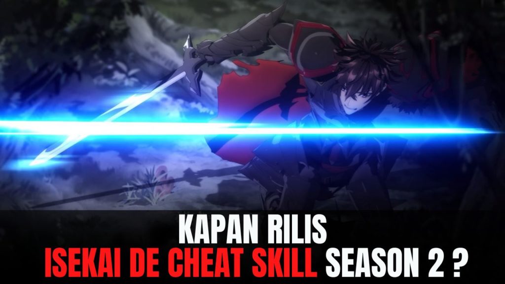 Isekai de Cheat Skill season 2