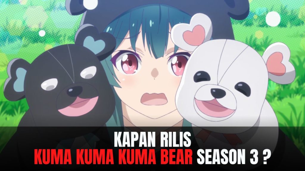 Kuma Kuma Kuma Bear season 3