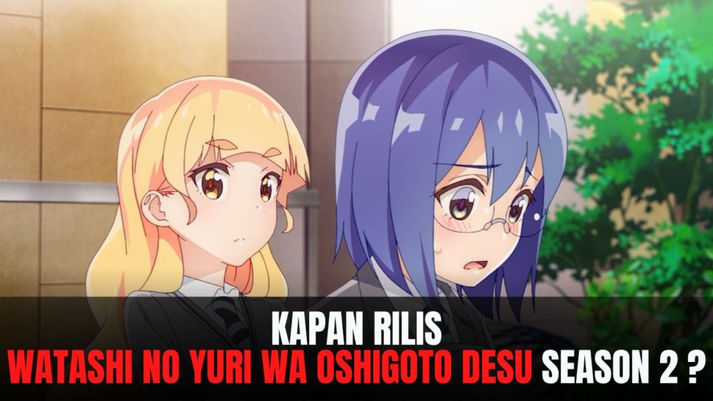 Watashi no Yuri wa Oshigoto desu season 2