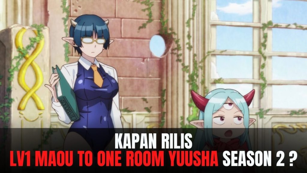 Lv1 Maou to One Room Yuusha season 2