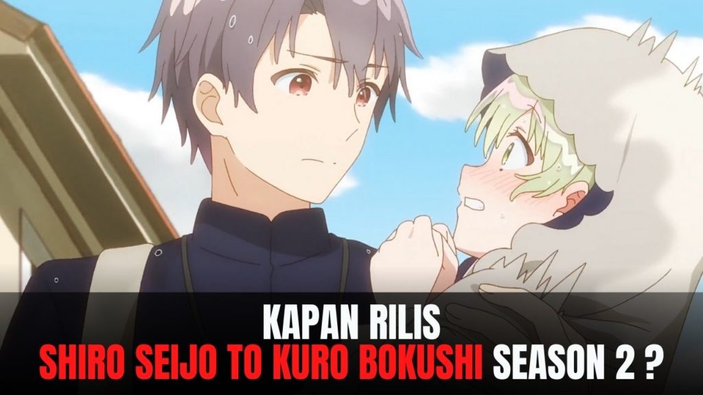 Shiro Seijo to Kuro Bokushi season 2