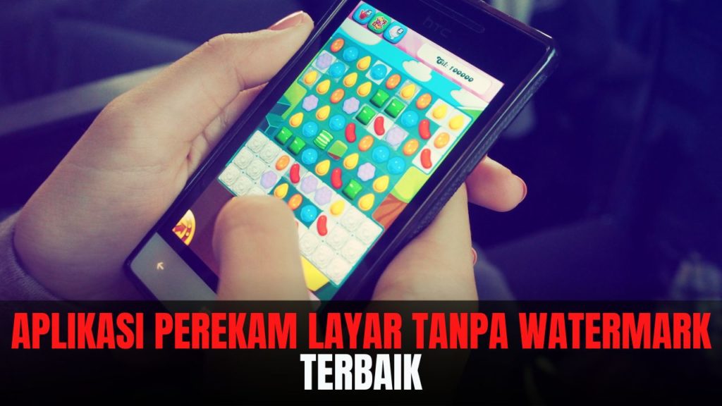 Aplikasi Perekam Layar Tanpa Watermark