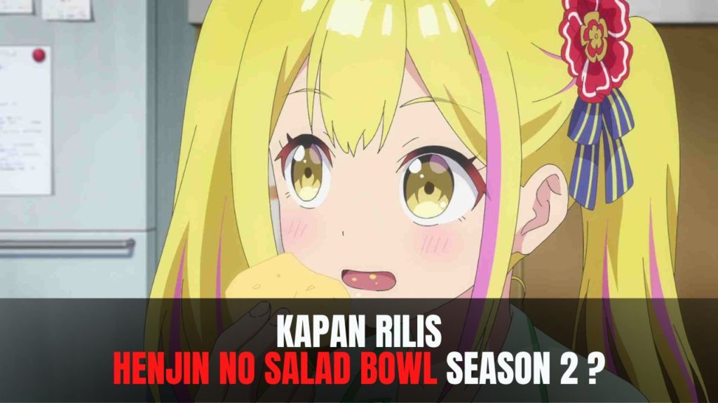 Henjin no Salad Bowl season 2