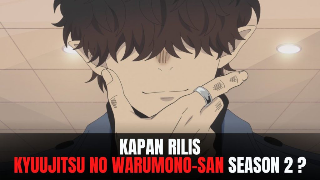 Kyuujitsu no Warumono-san season 2