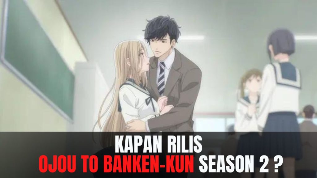 Ojou to Banken-kun season 2