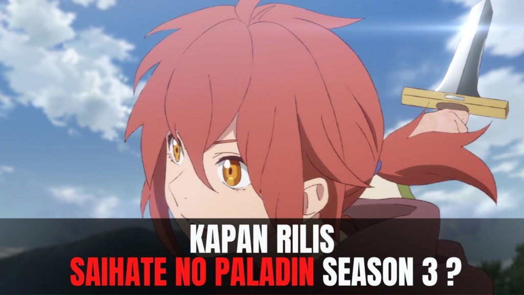 Saihate no Paladin season 3