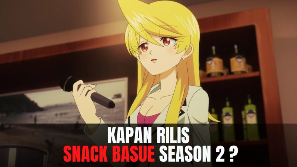 Snack Basue season 2