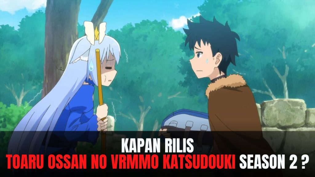 Toaru Ossan no VRMMO Katsudouki season 2