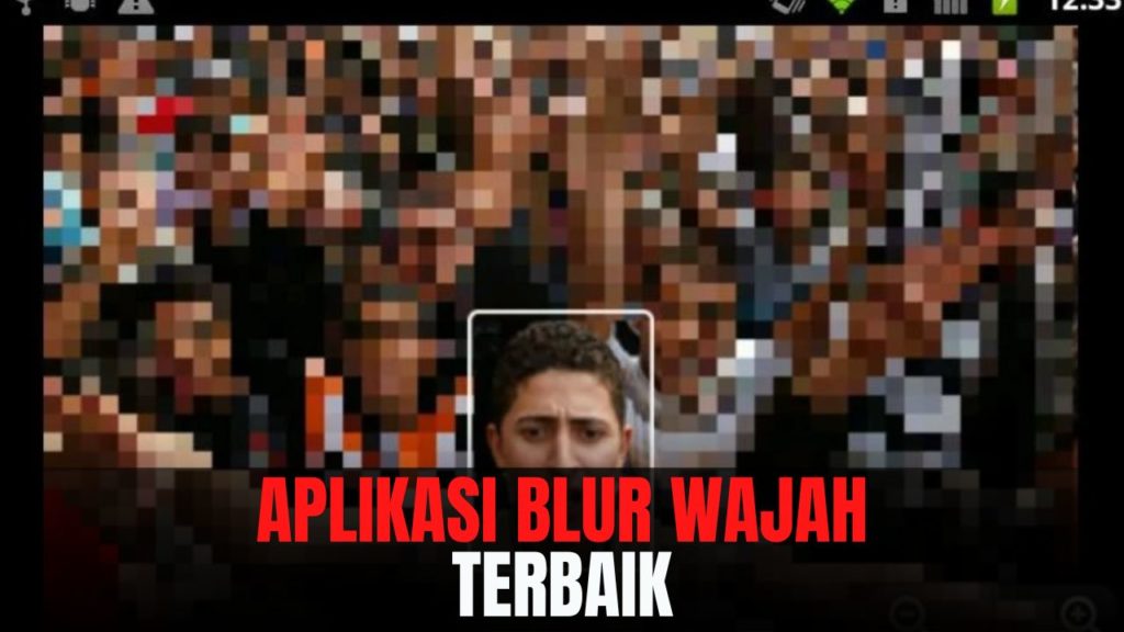 aplikasi blur wajah